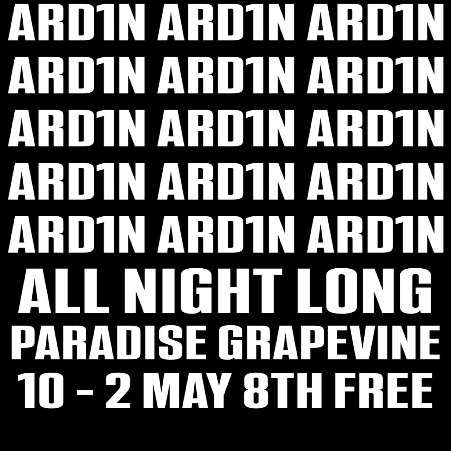 Ard1n ALL NIGHT LONG