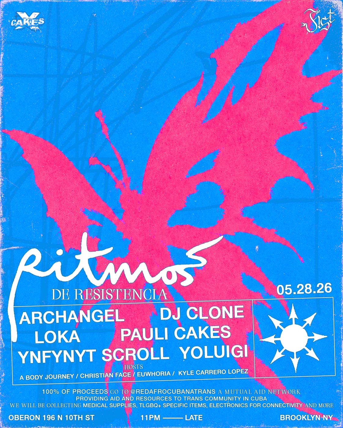 FIST x xcakes: Ritmos de Resistencia Ynfynyt Scroll, Loka, DJ Clone, Archangel, Pauli Cakes