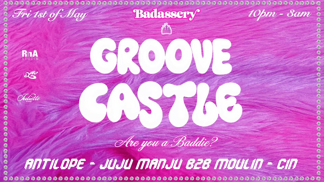 Groove Castle, V2- Are You A Baddie ? at Badassery