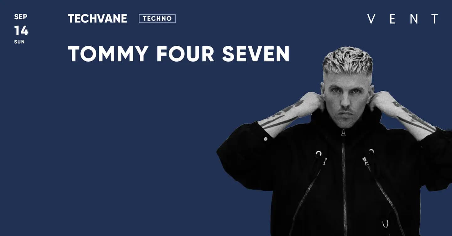 Tommy Four Seven / TECHVANE