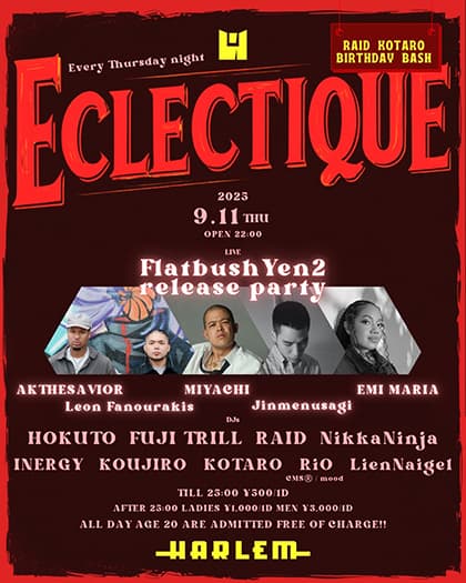 ECLECTIQUE -RAID & KOTARO BIRTHDAY BASH-