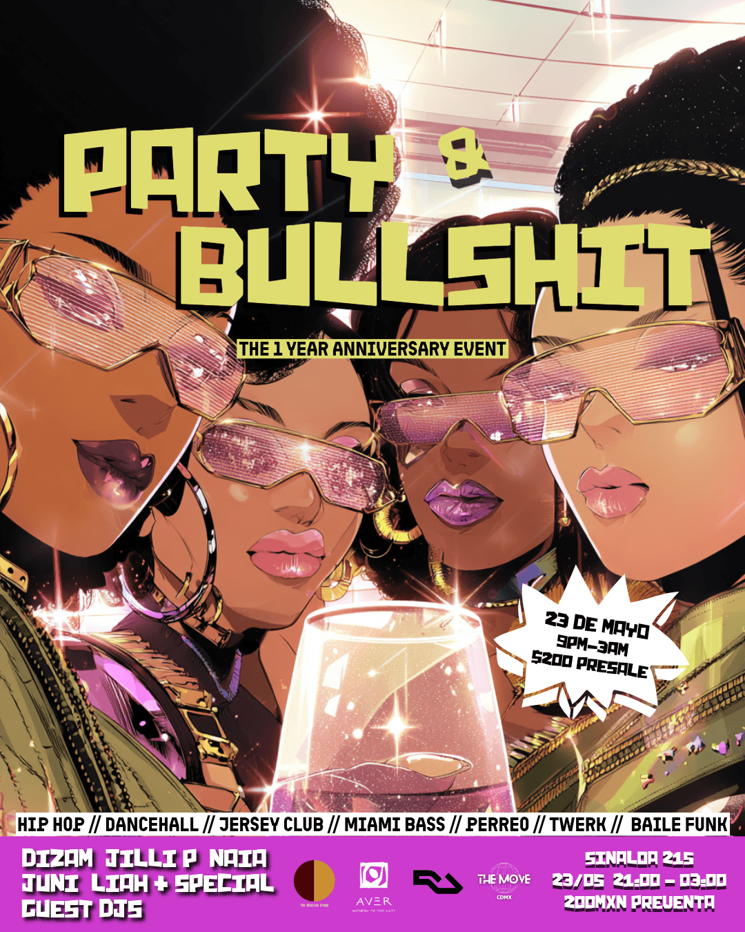 Party & Bullshit - The 1 Year Anniversary Event