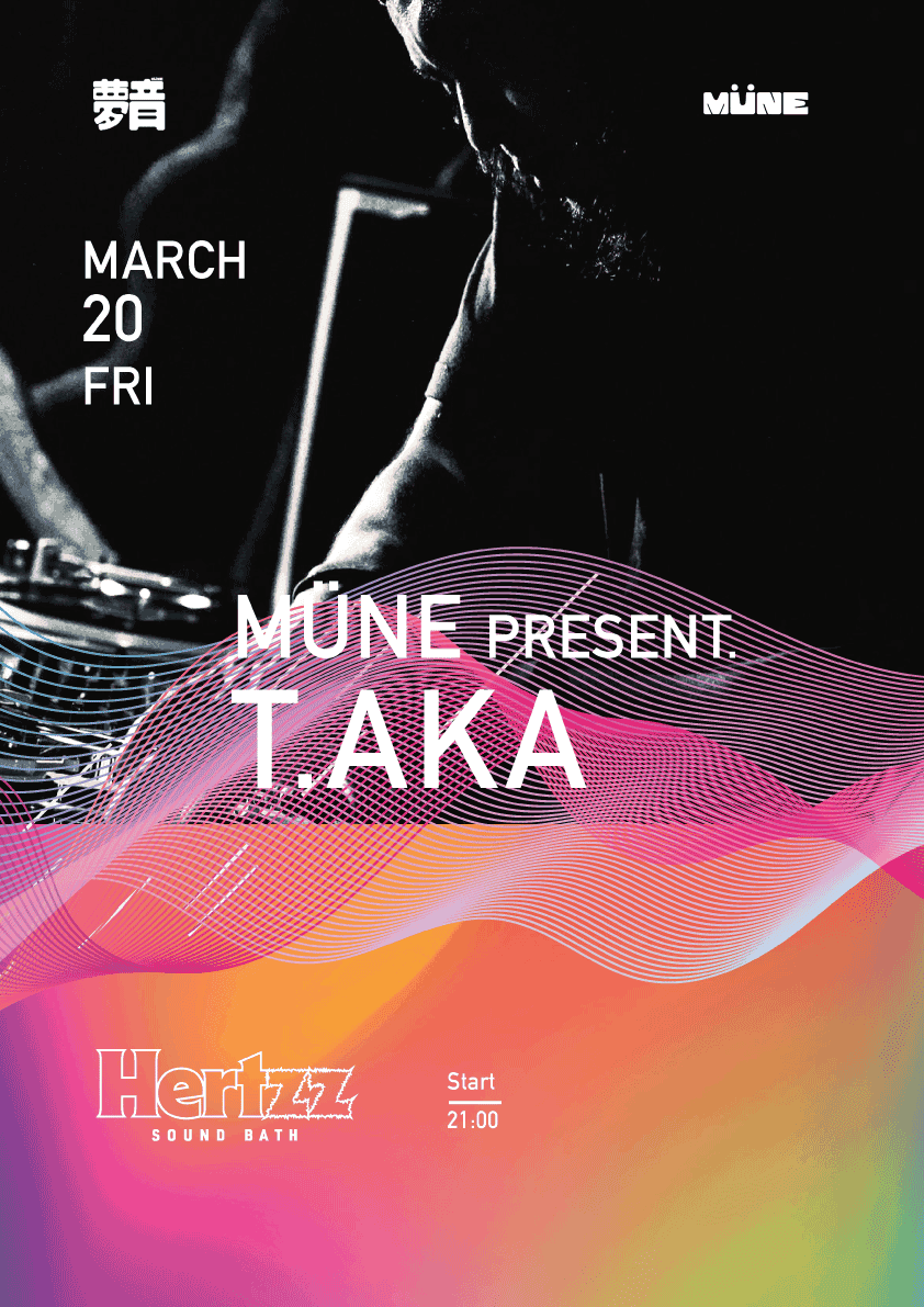 MUNE present T.AKA