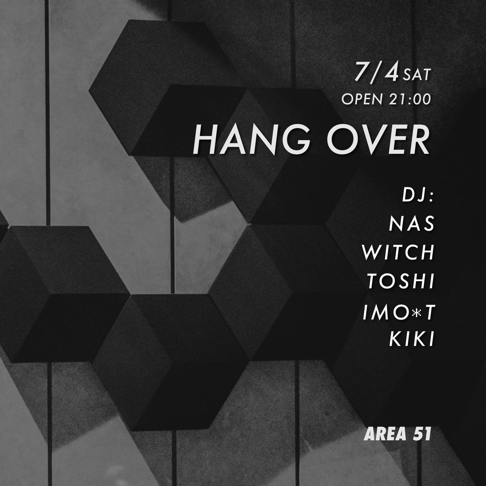 HANG OVER