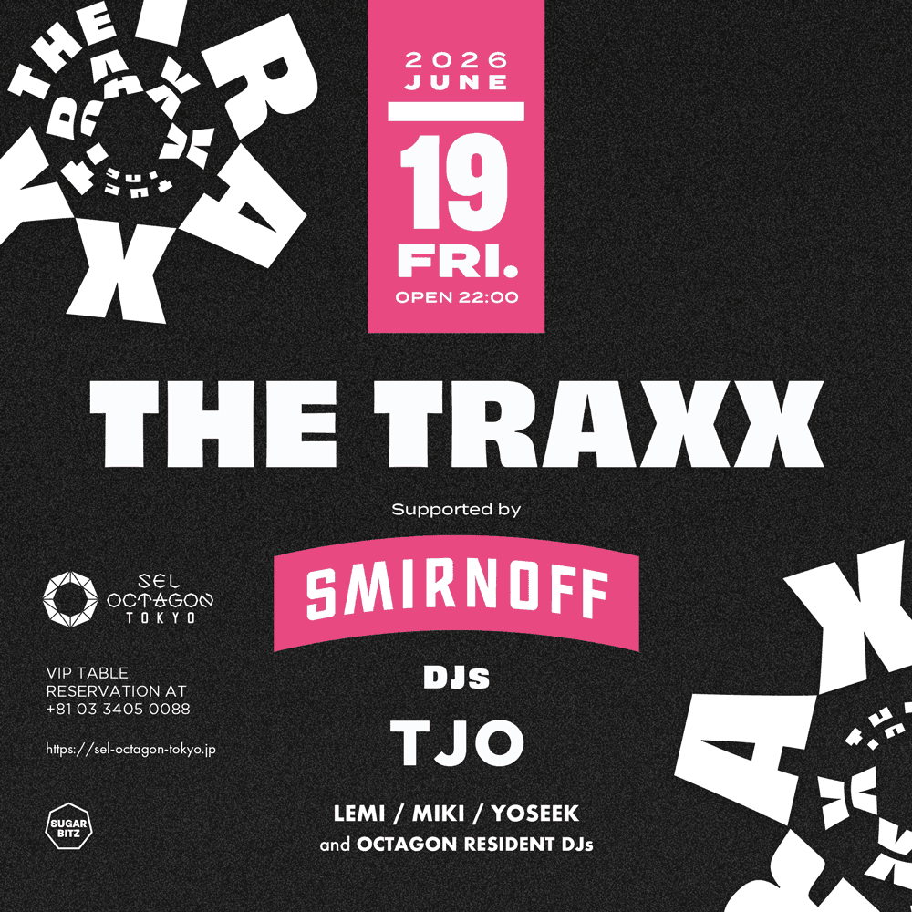 THE TRAXX Supported by SMIRNOFF
