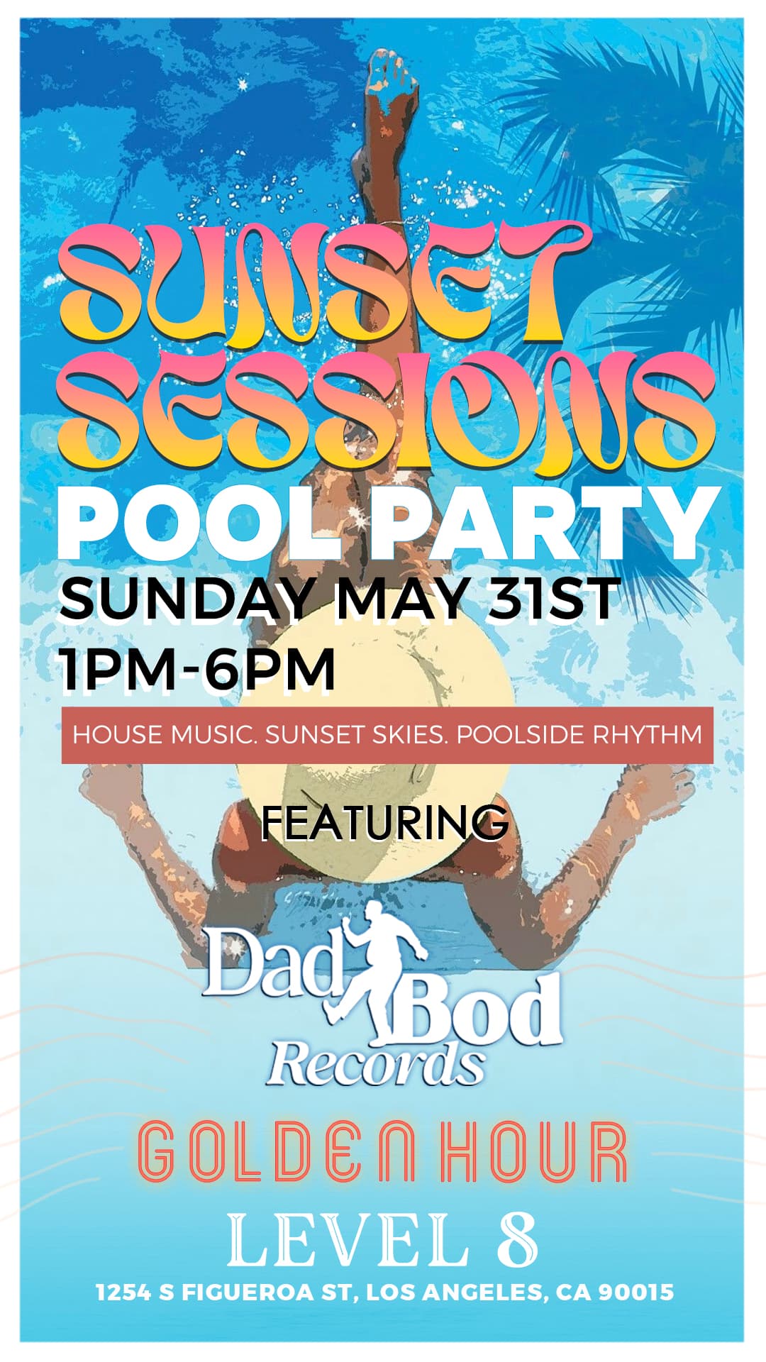 SUNSET SESSIONS 'Pool-Party'