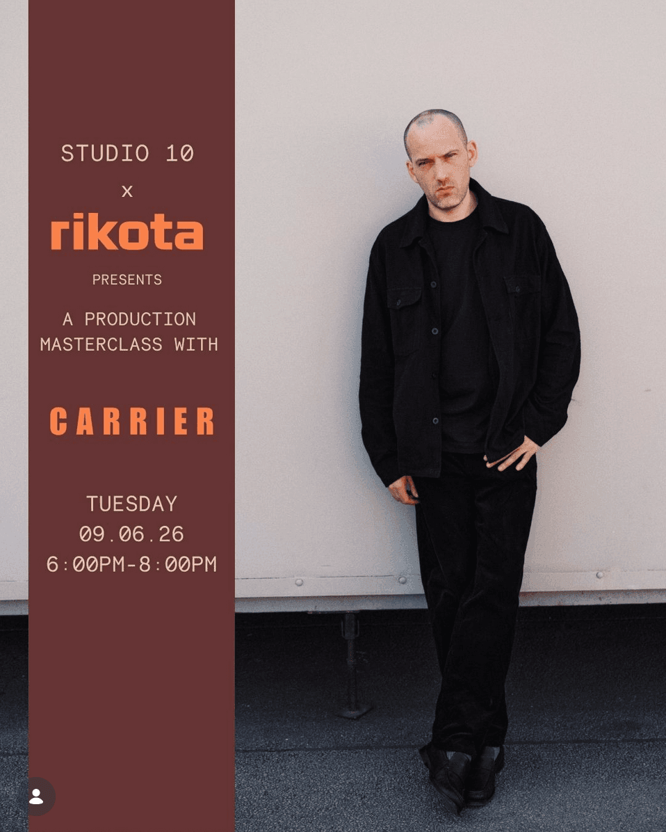 Studio 10 X Rikota Presents: A Production Masterclass with Carrier