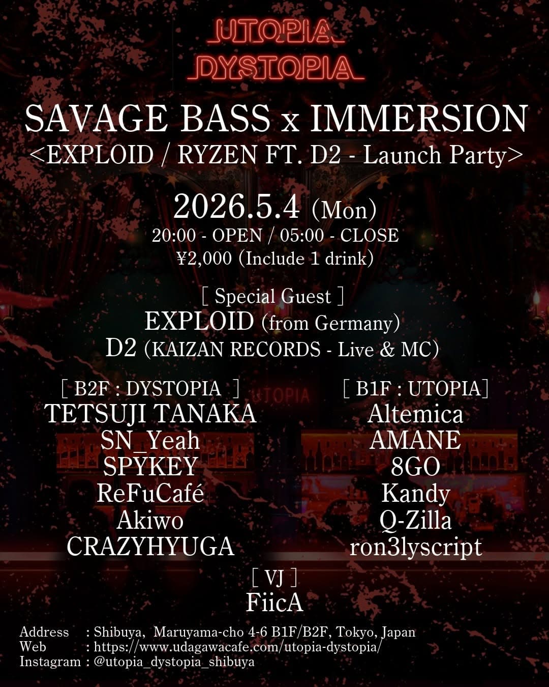 SAVAGE BASS x IMMERSION -Exploid / RYZEN FT. D2 - Launch Party-