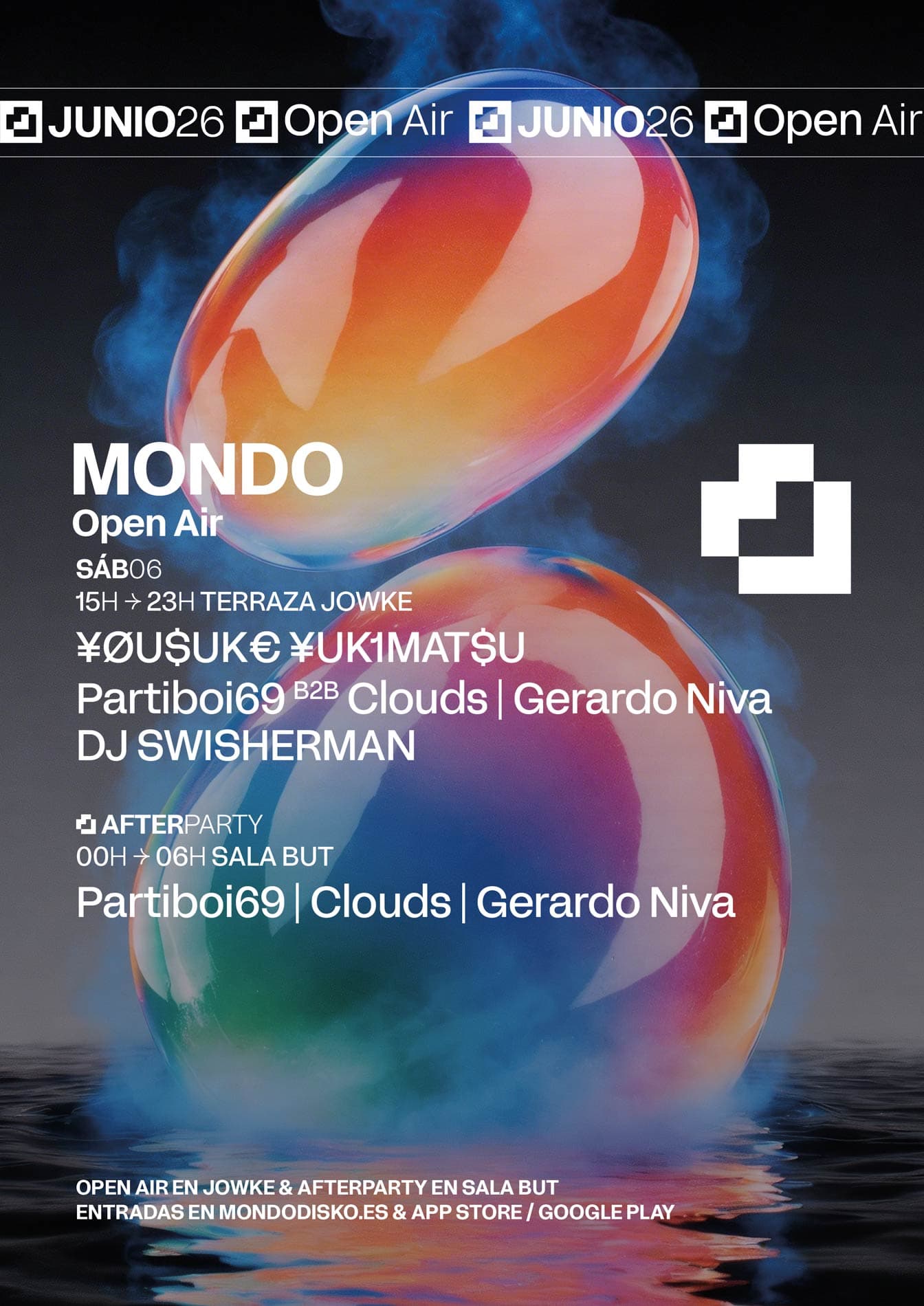 Mondo Open Air #02: ¥ØU$UK€ ¥UK1MAT$U / Partiboi69 B2B Clouds / Gerardo Niva / DJ SWISHERMAN
