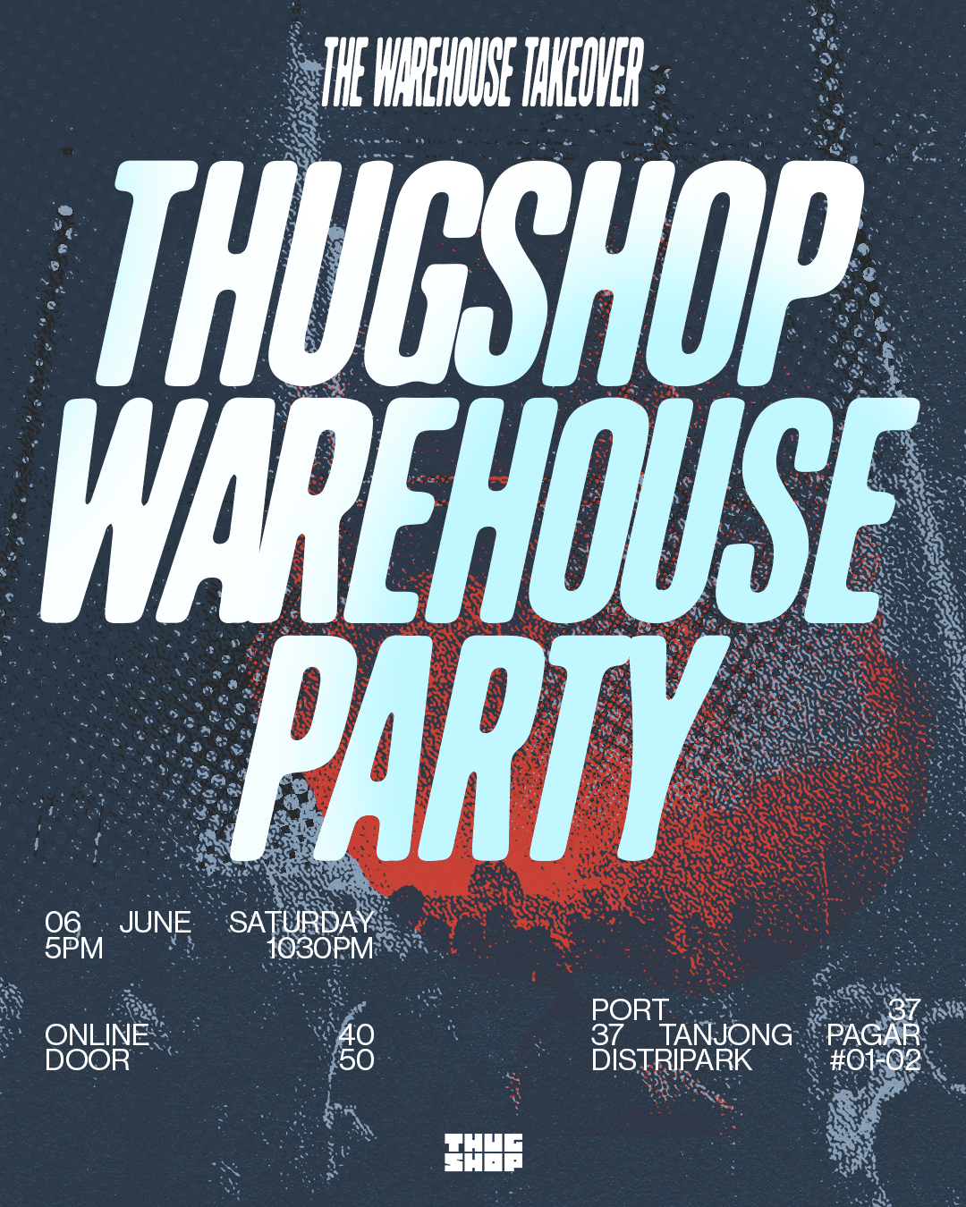 Thugshop presents – The Warehouse Party
