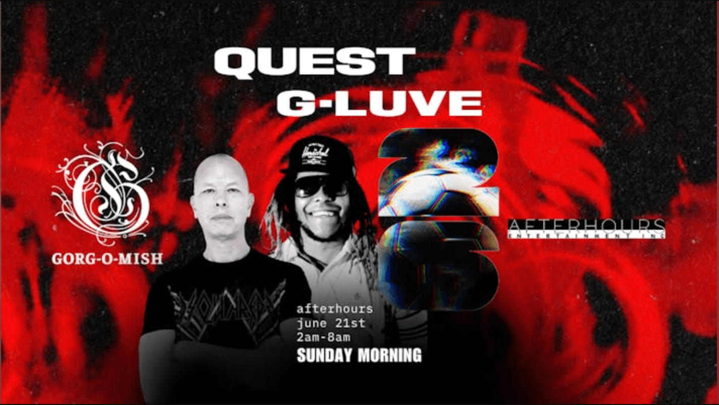 Gorg-O-Mish presents: G-Luve & Quest