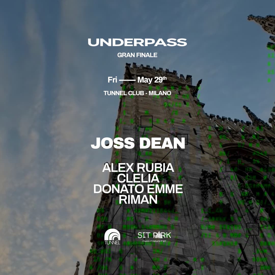 UNDERPASS W/ Joss Dean