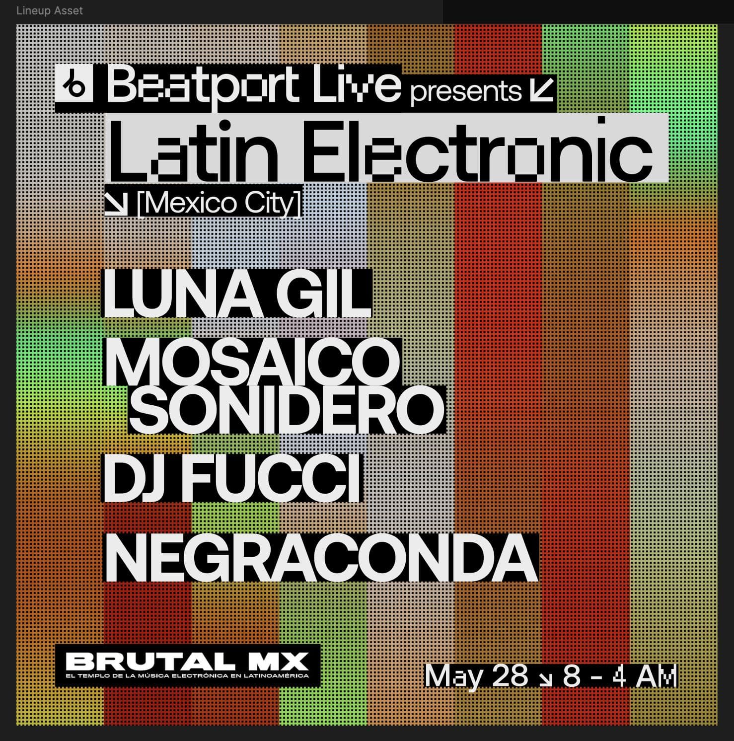 Beatport live x Brutal Mx presents: Latin Electronic Mexico City