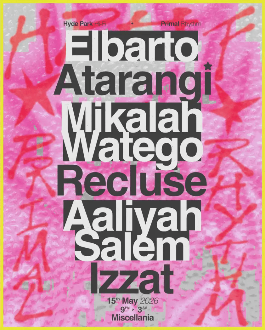 Hyde Park Hi-Fi & Primal Rhythm feat. Aaliyah Salem, Atarangi, Mikalah Watego & more