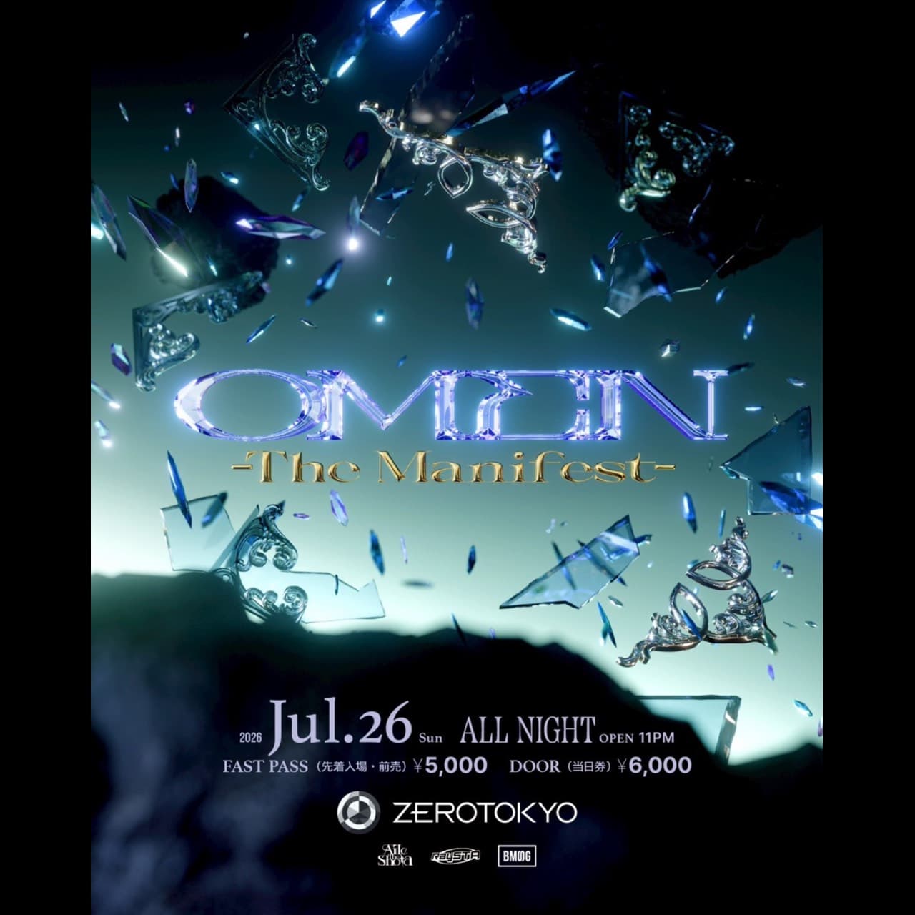 OMEN -The Manifest- Organized by Aile The Shota × RaySTA