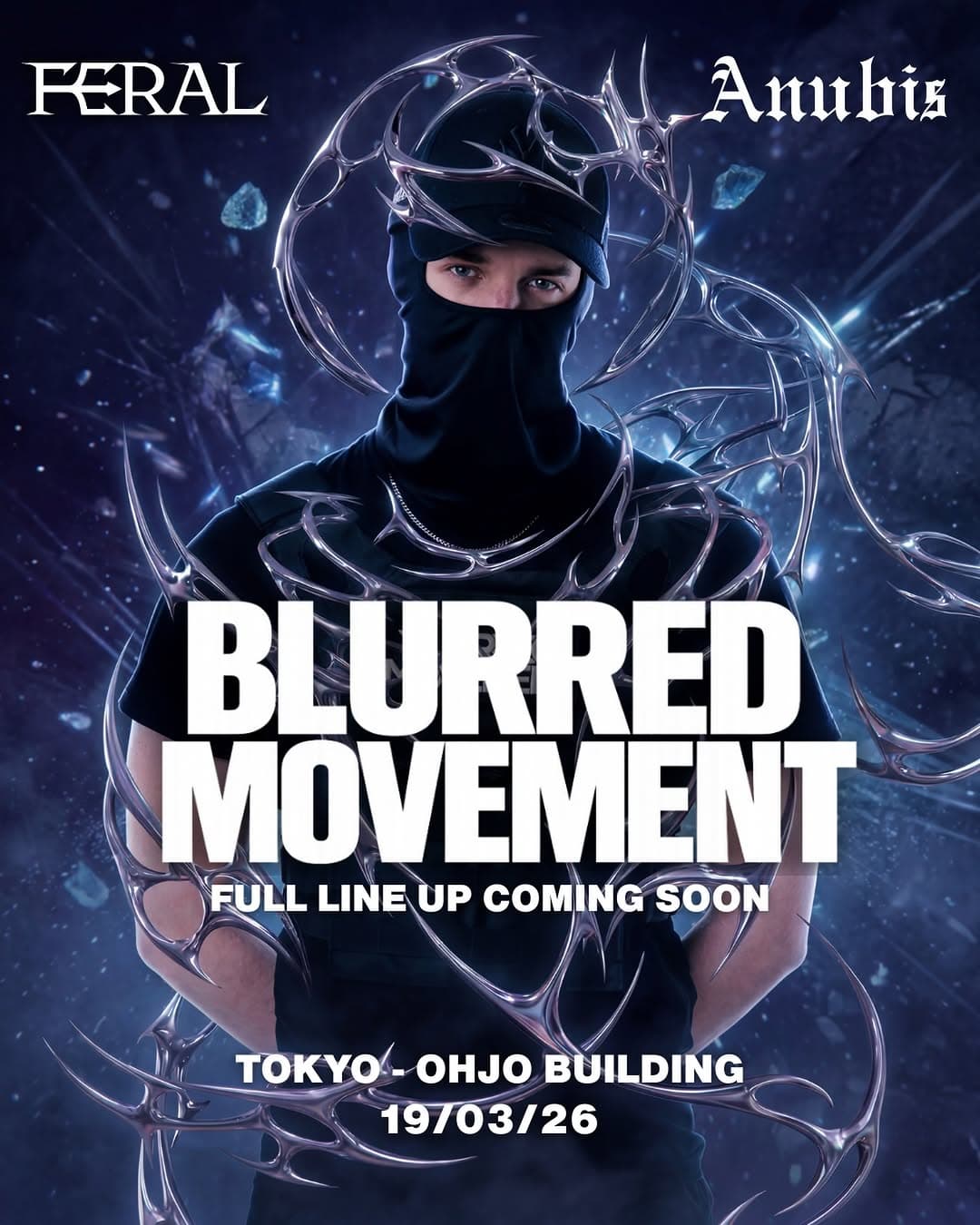 FERAL x ANUBIS presents BLURRED MOVEMENT