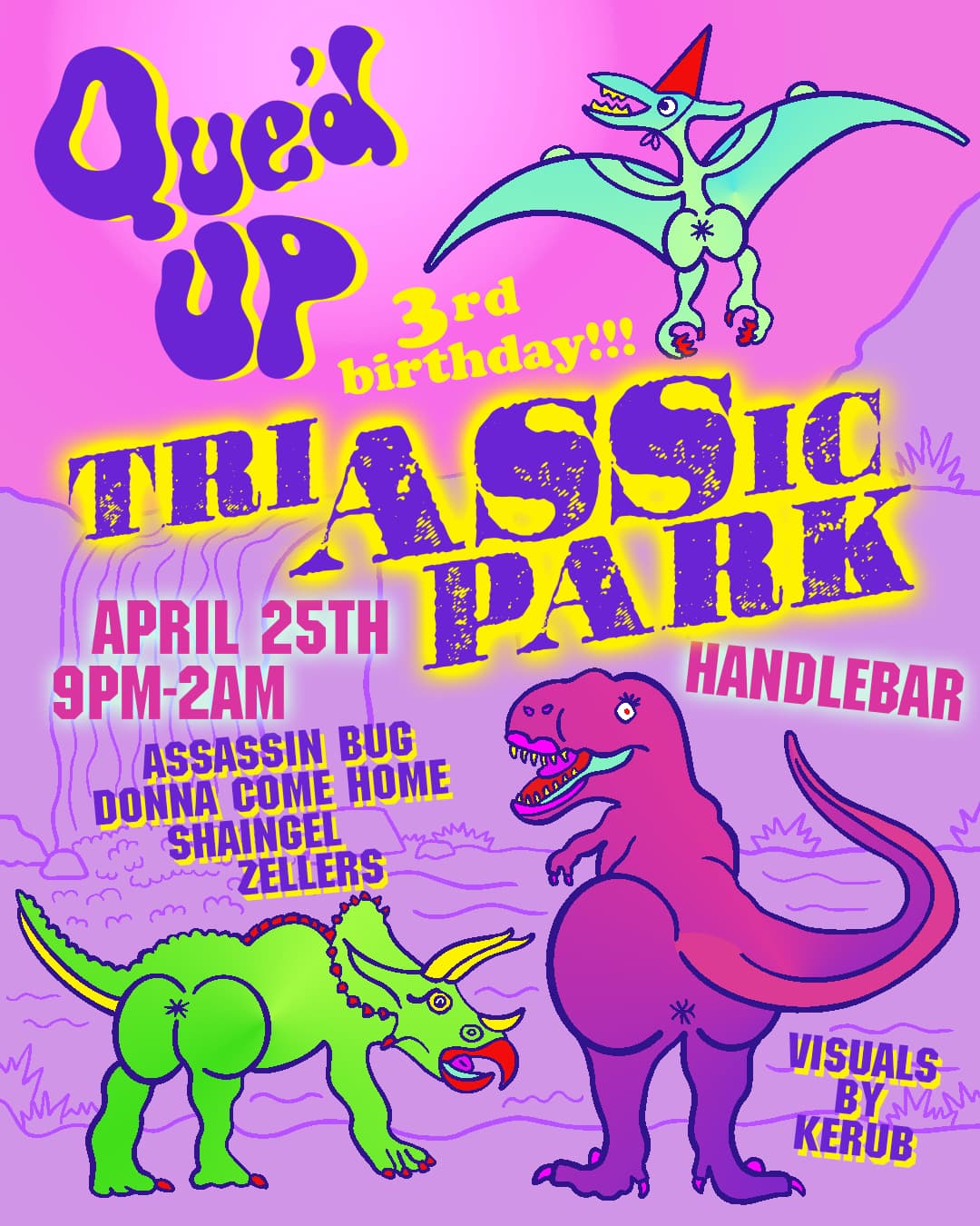 TRIASSIC PARK: Que'd Up Turns Three