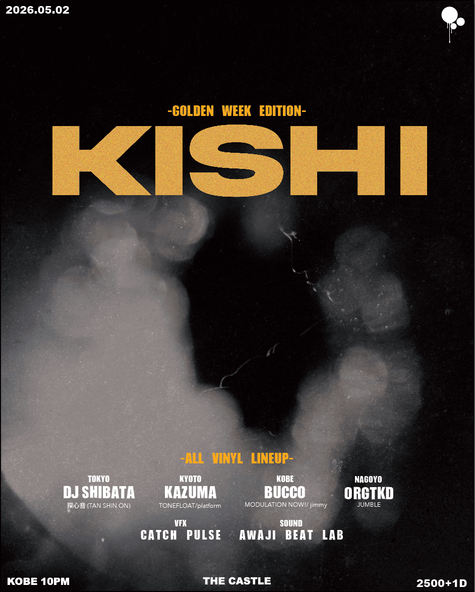 KISHI Vol.7 -Golden Week Edition//All Vinyl Lineup-