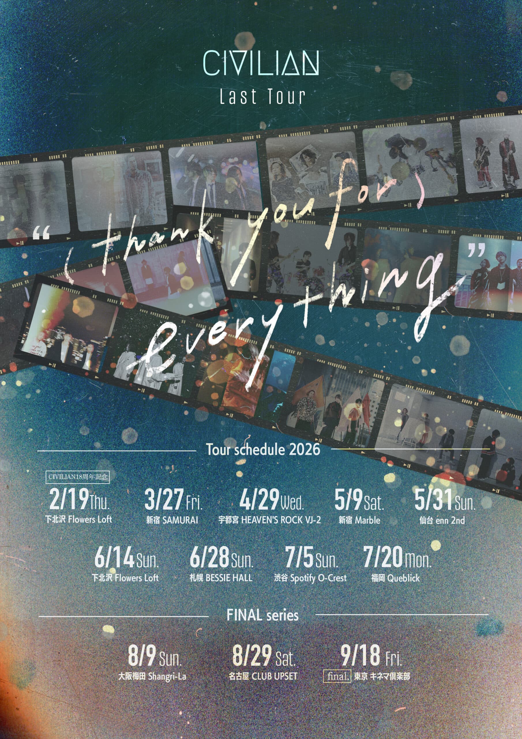 CIVILIAN Last Tour “(thank you for) everything”