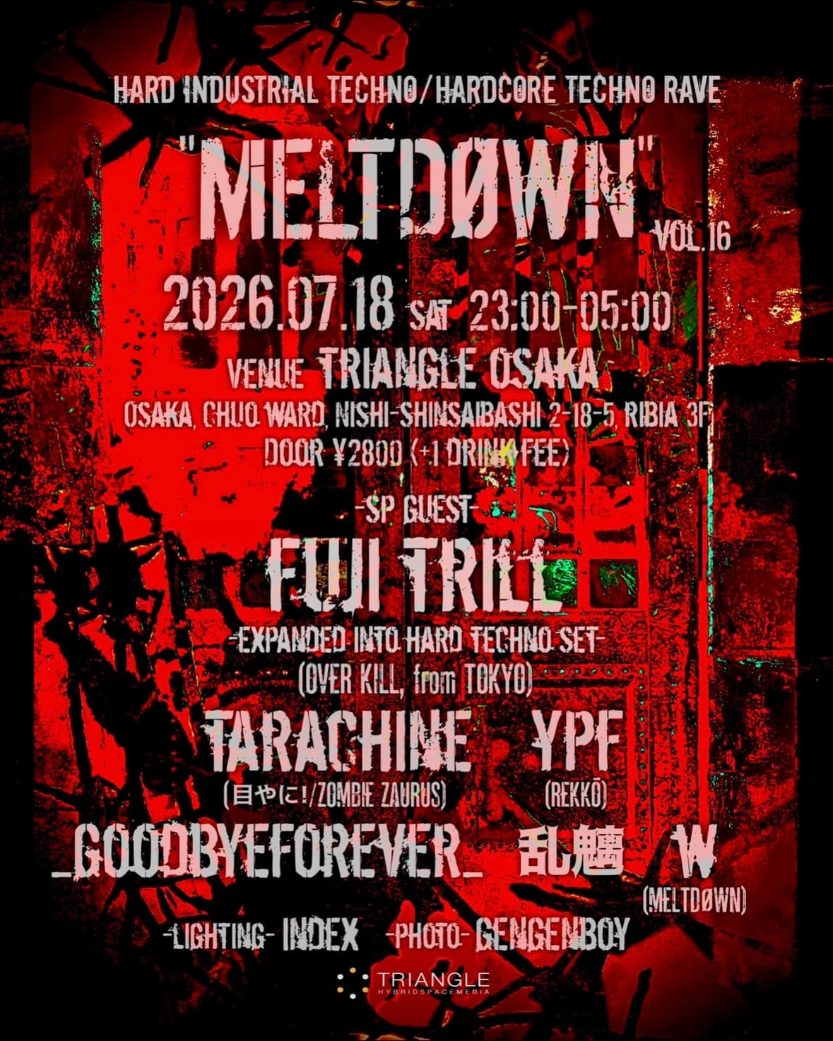 'MELTDØWN' vol.16 -HARD TECHNO / HARDCORE TECHNO RAVE-