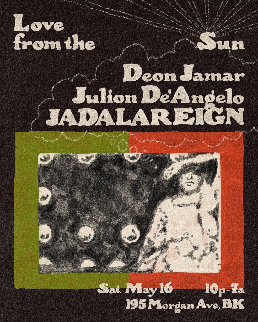 Love from the Sun: Deon Jamar, Julion DéAngelo, JADALAREIGN