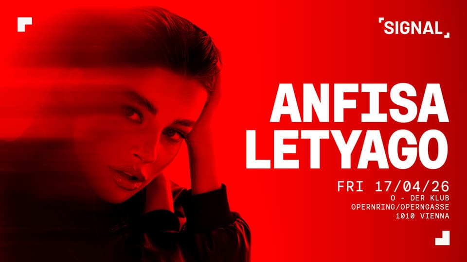 SIGNAL presents Anfisa Letyago