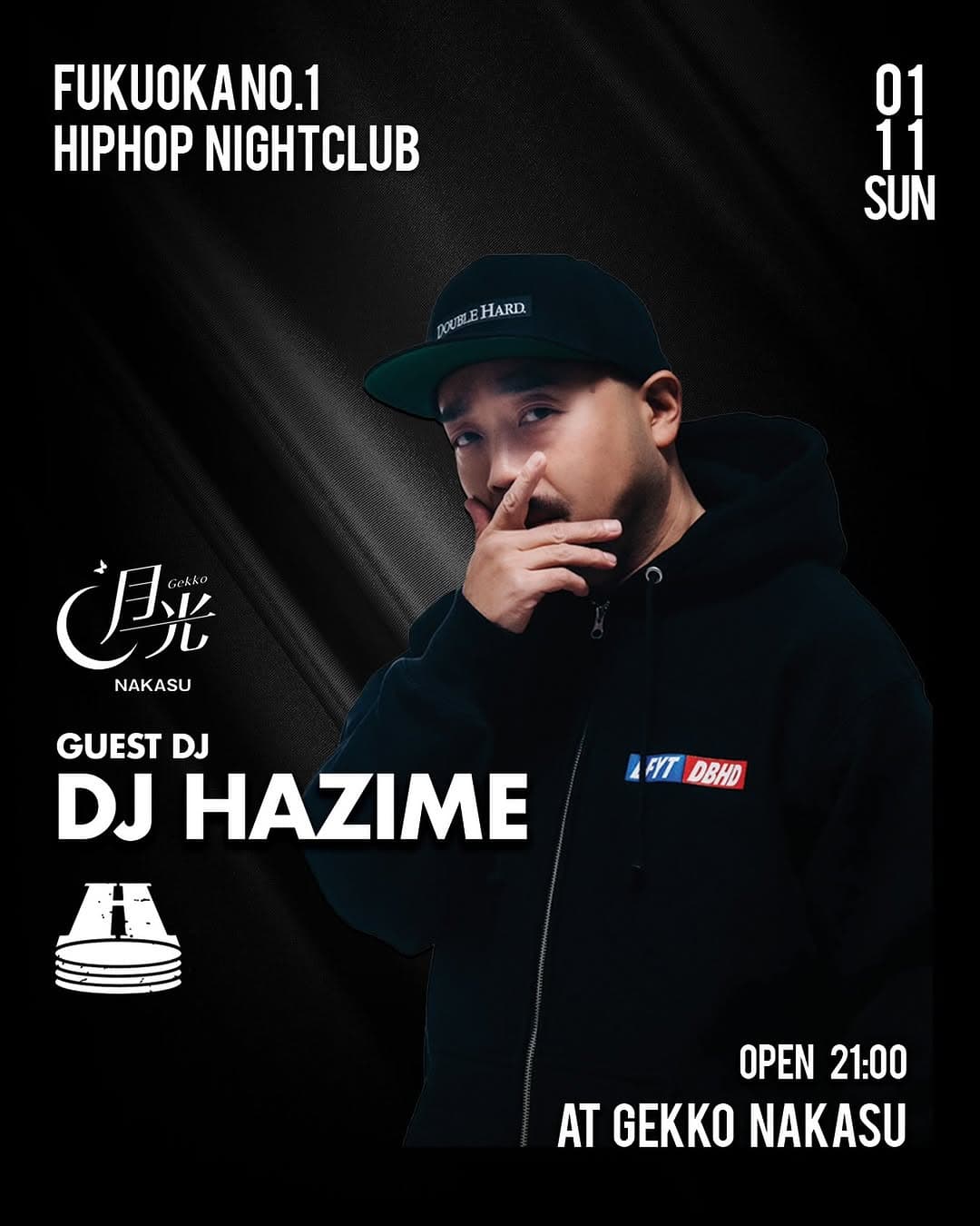 FUKUOKA No.1 HIPHOP NIGHTCLUB with DJ HAZINE