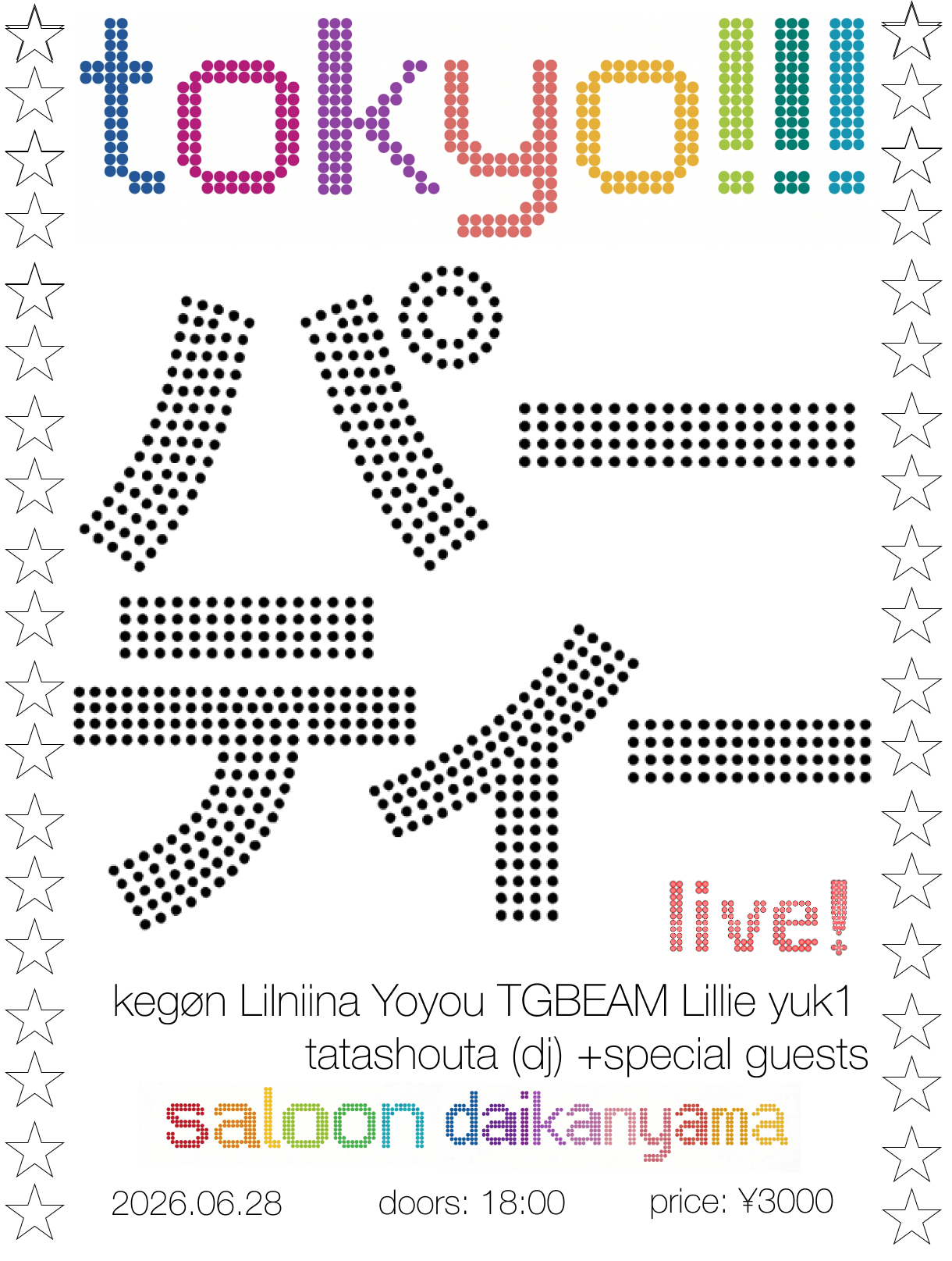 All Stars at Saloon: kegøn, Lilniina, Yoyou, TGBEAM, Lillie, yuk1, tatashouta