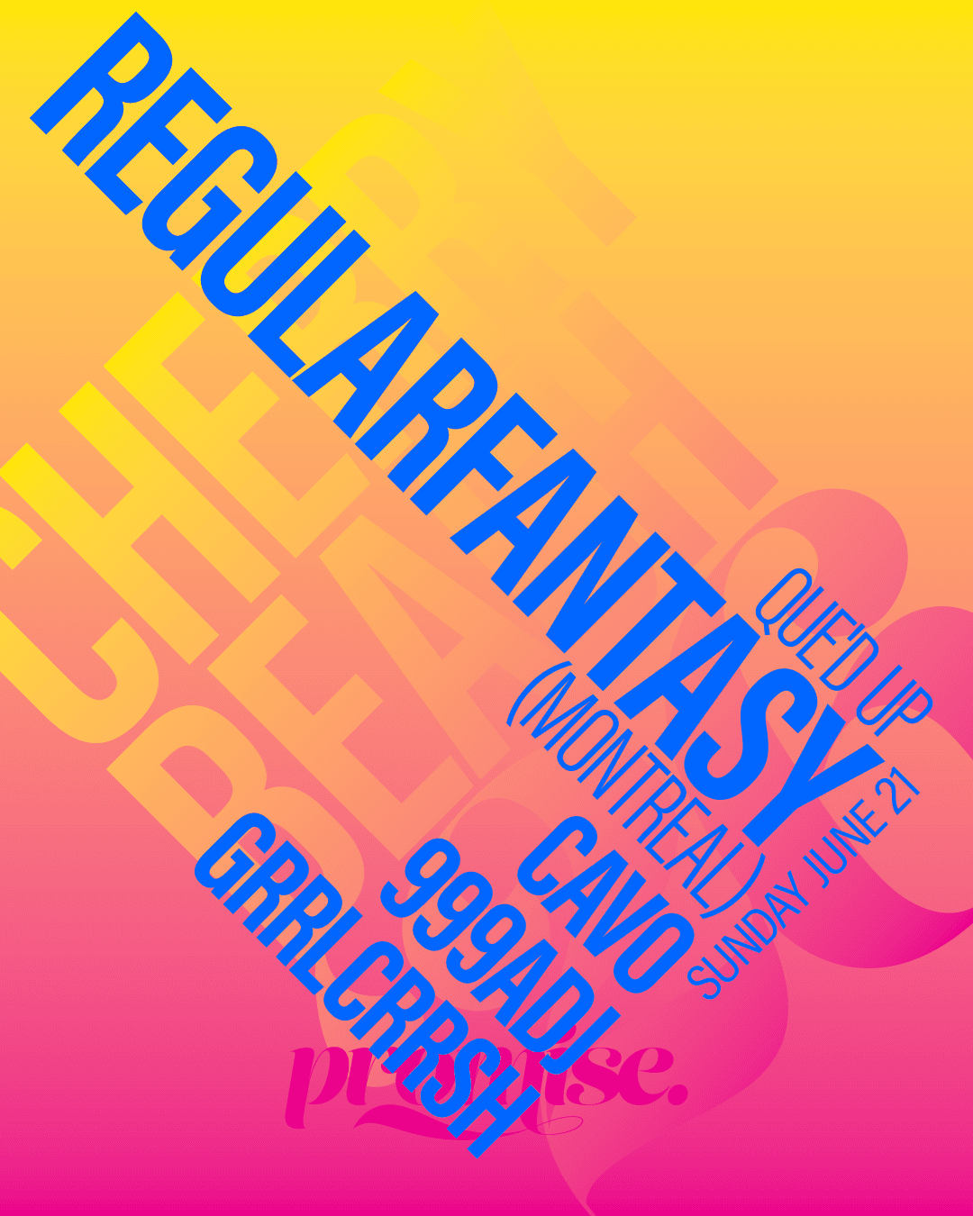 Promise Cherry Beach: Que'd Up presents Regularfantasy (MTL)