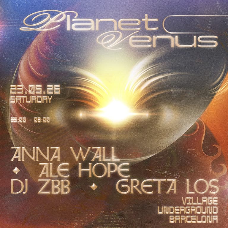 Planet Venus: Anna Wall, Ale Hope, DJ ZBB, Greta Los