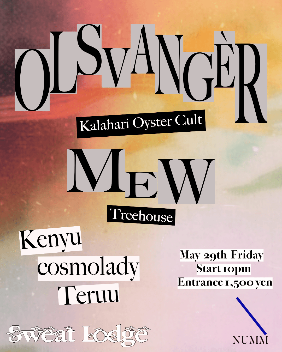 Sweat Lodge: Olsvangèr / Mew
