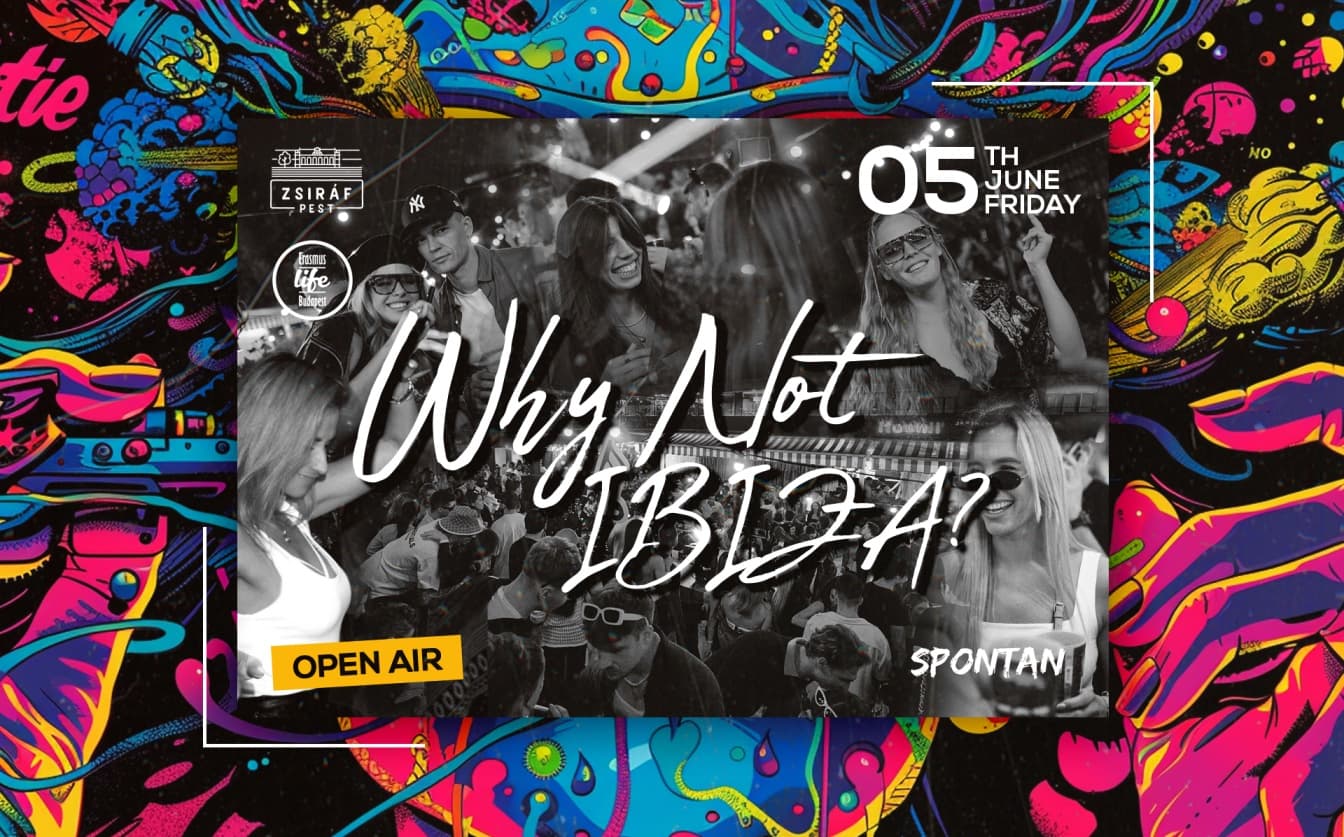 Why Not Ibiza? Open-Air House, Tech-House & Techno 5th June, Friday Pest
