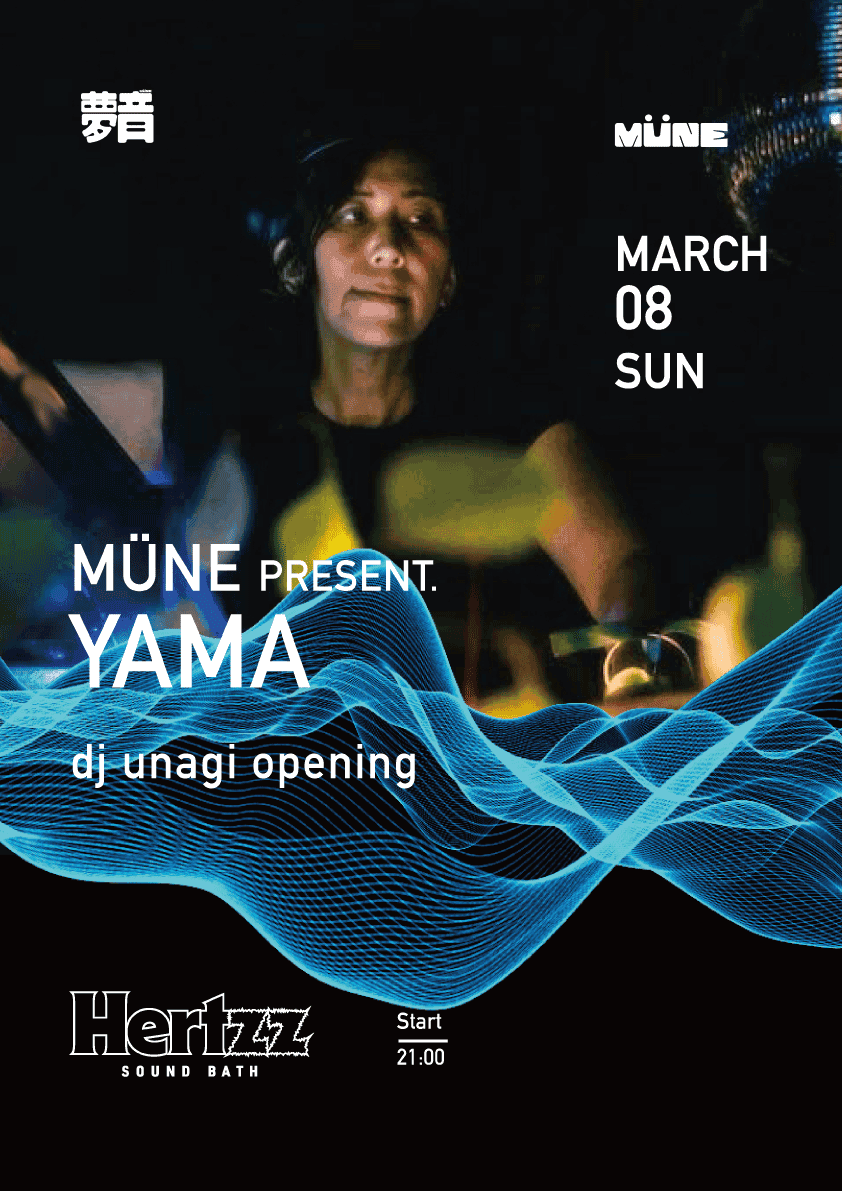 MUNE present YAMA