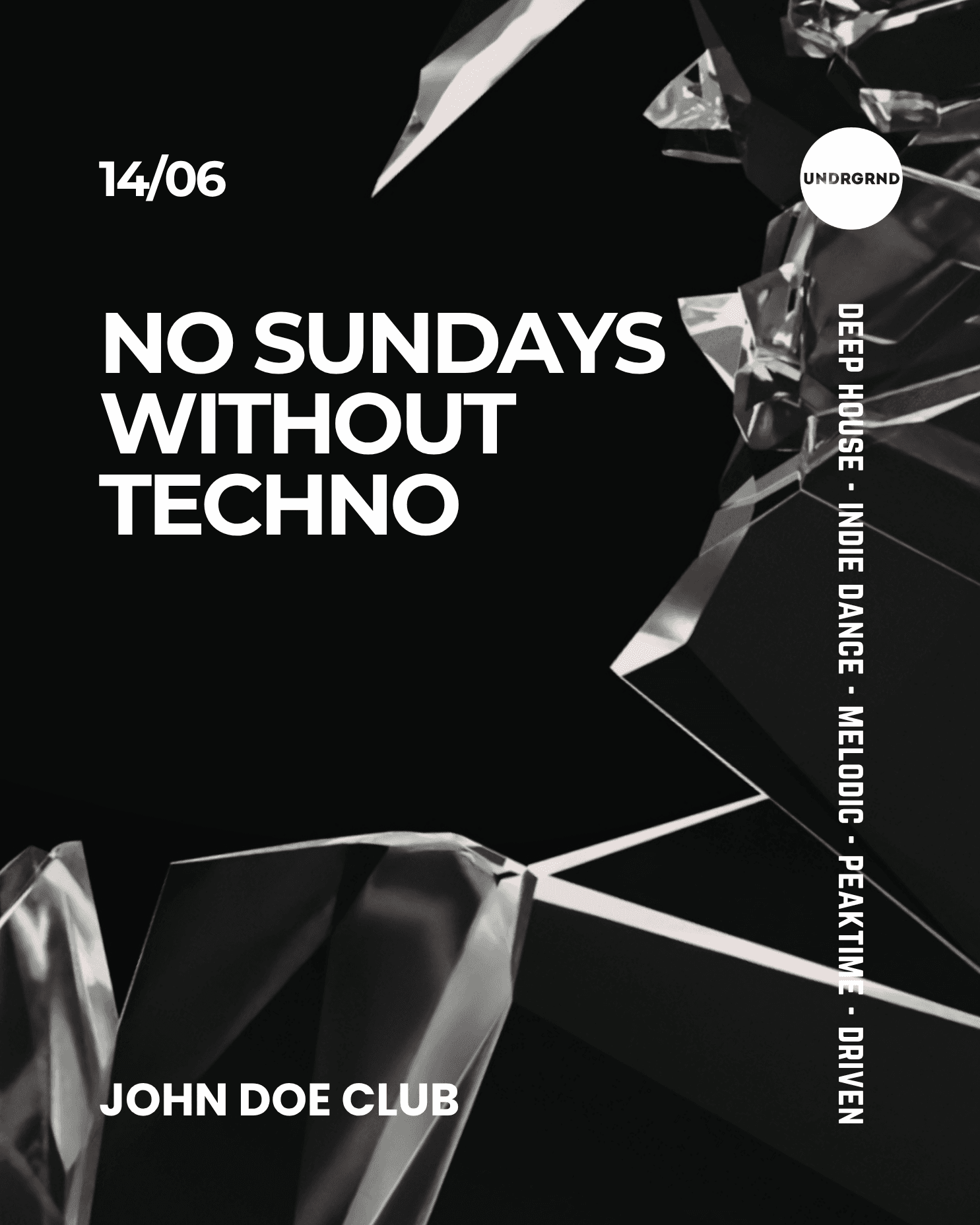 No Sundays Without Techno