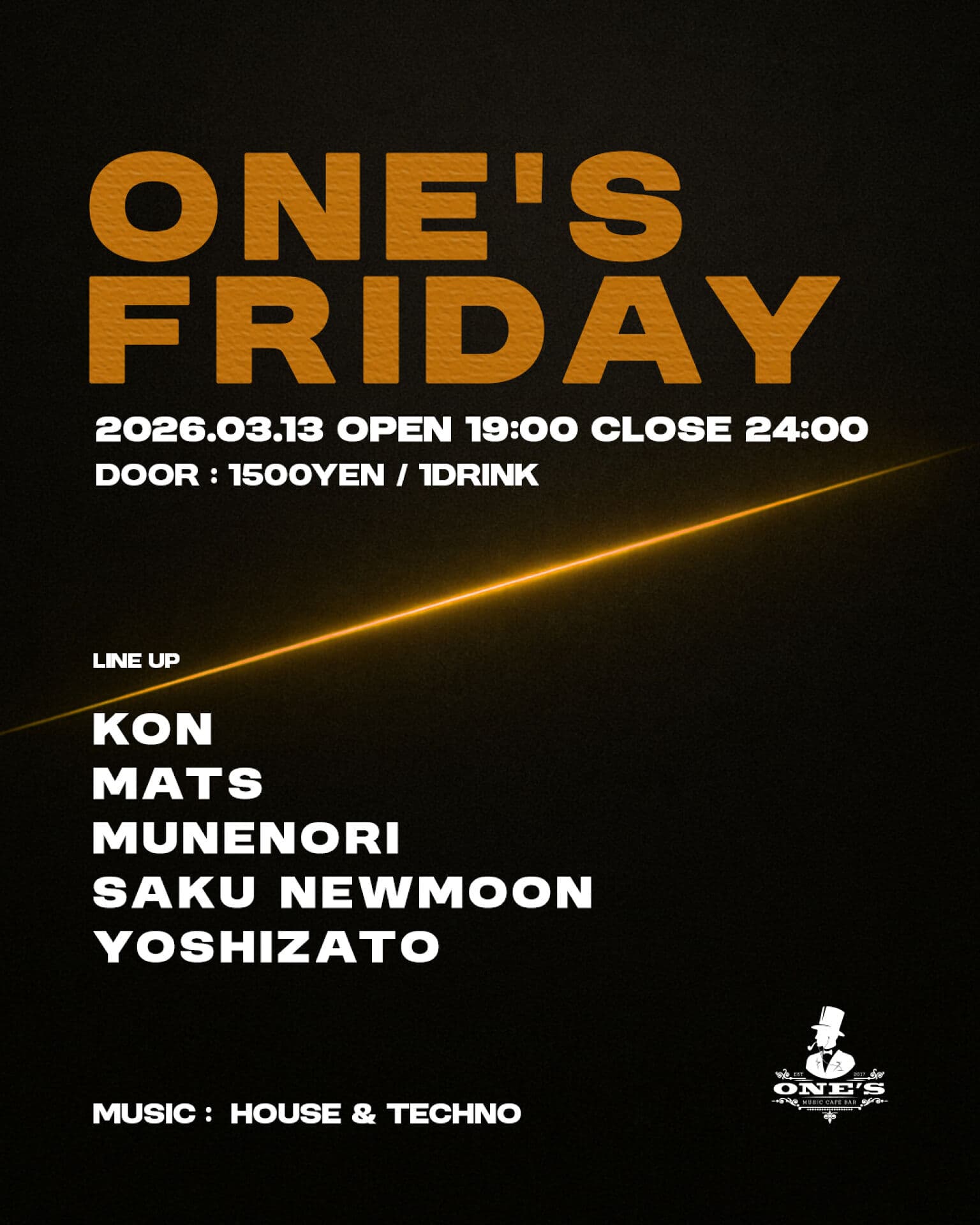 ONE'S FRIDAY