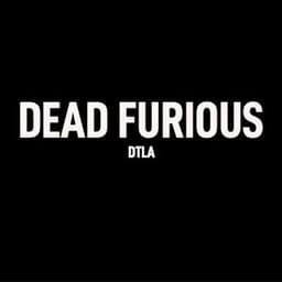 Dead Furious