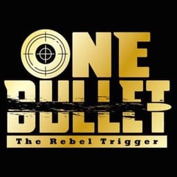 ONE BULLET
