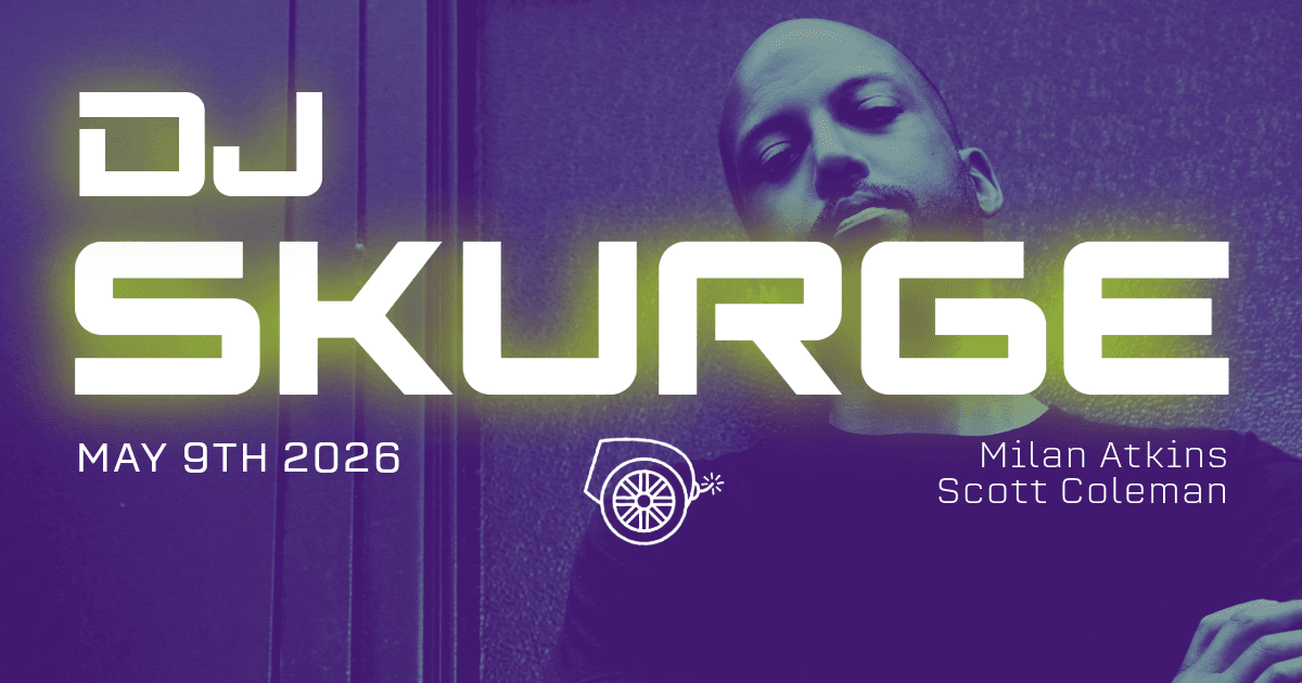 DJ Skurge Residency with Milan Atkins and Scott Coleman