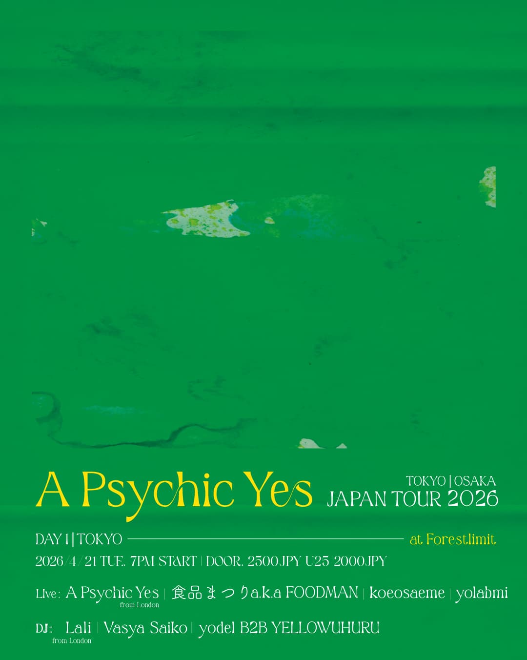 A Psychic Yes JAPAN Tour 2026 DAY 1 - Tokyo