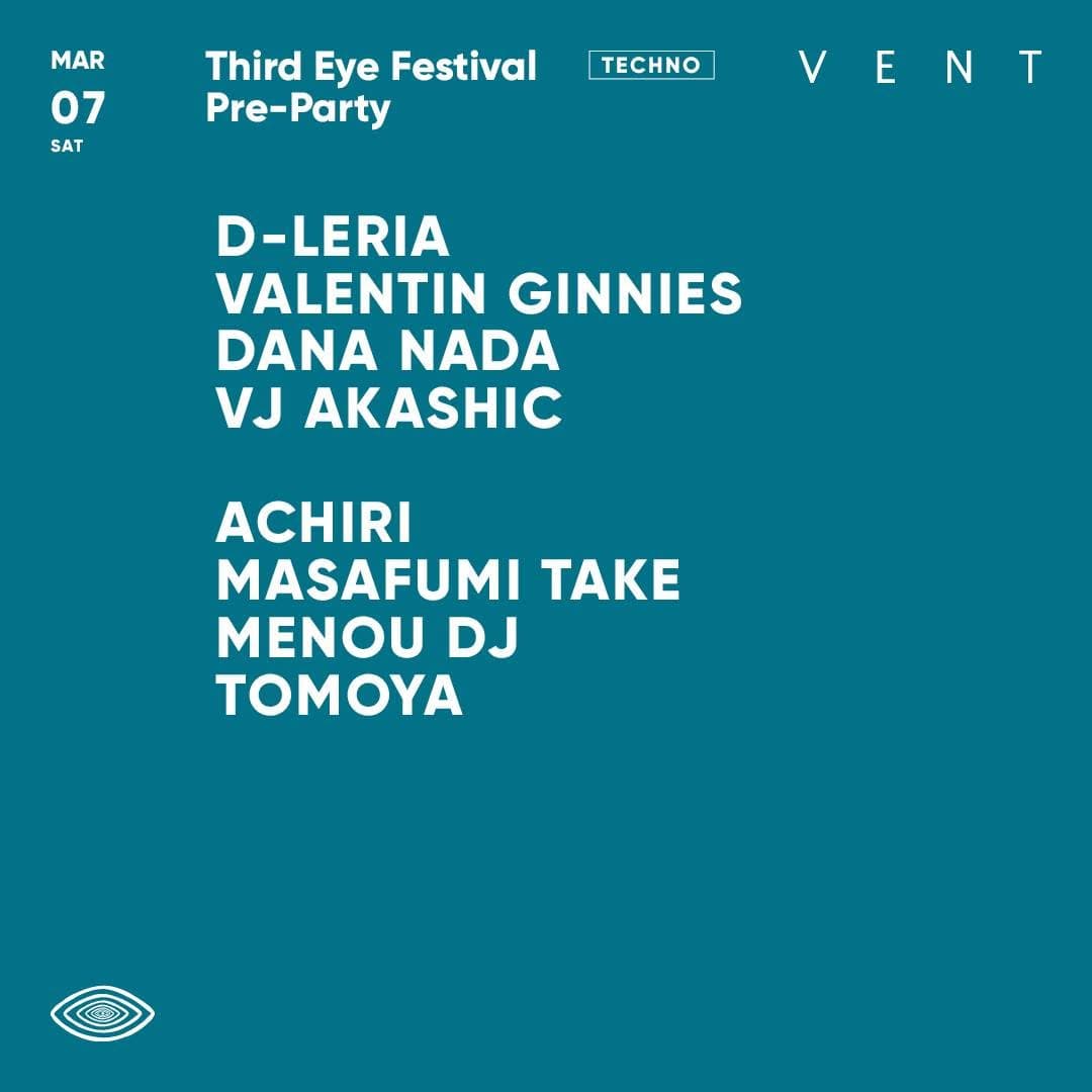 D-Leria , VALENTIN GINNIES / Third Eye Festival Pre-Party