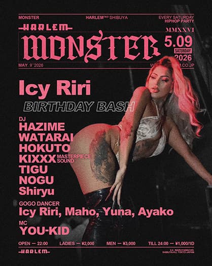 MONSTER ~Icy Riri BIRTHDAY BASH~