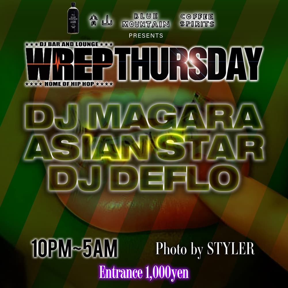 青山 BLUE MOUTAIN Presents WREP THURSDAY