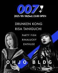 007 / Drunken Kong / Risa Taniguchi at Shinjuku's techno castle