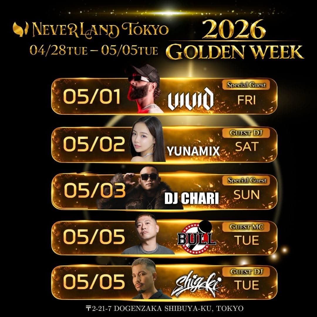 Golden Week 2026 at NEVERLAND TOKYO