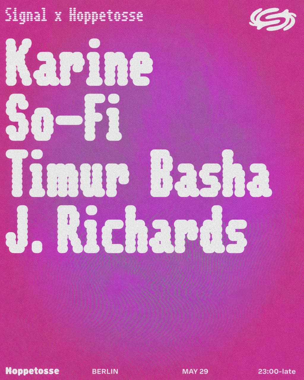 Signal NYC x Hoppetosse: Karine, So-Fi, Timur Basha, J.Richards