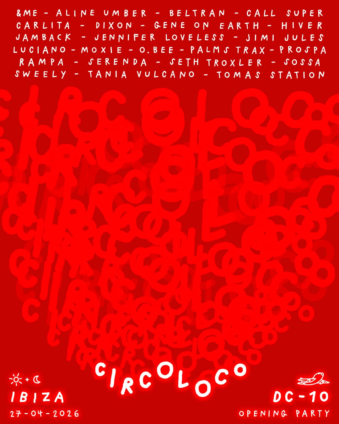 Circoloco Ibiza - Opening Party