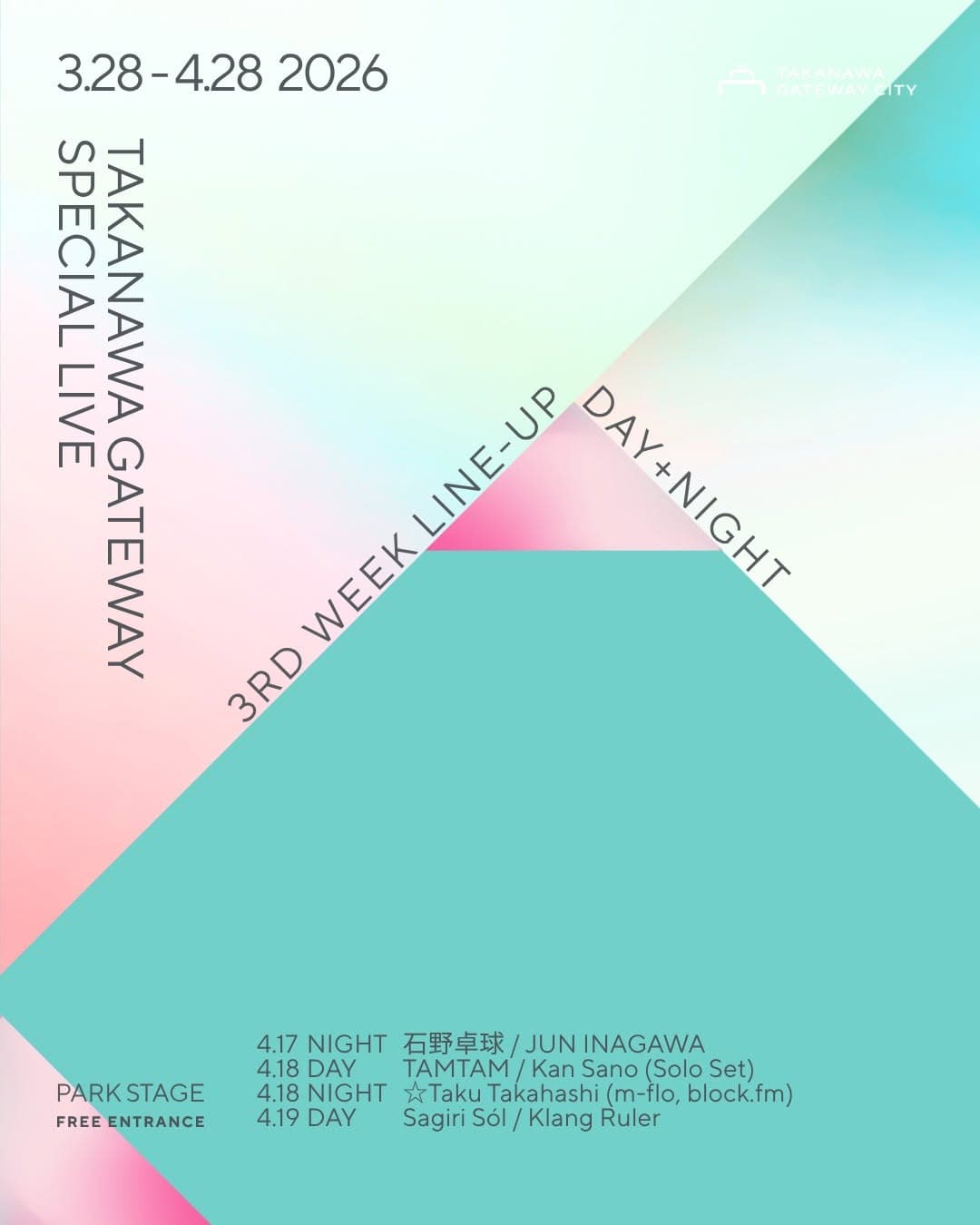 TAKANAWA GATEWAY SPECIAL LIVE - PARK STAGE by NIGHT