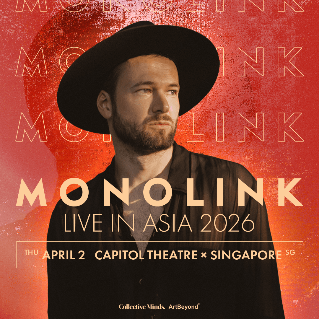 Monolink 2026 Live Asia Tour - Singapore