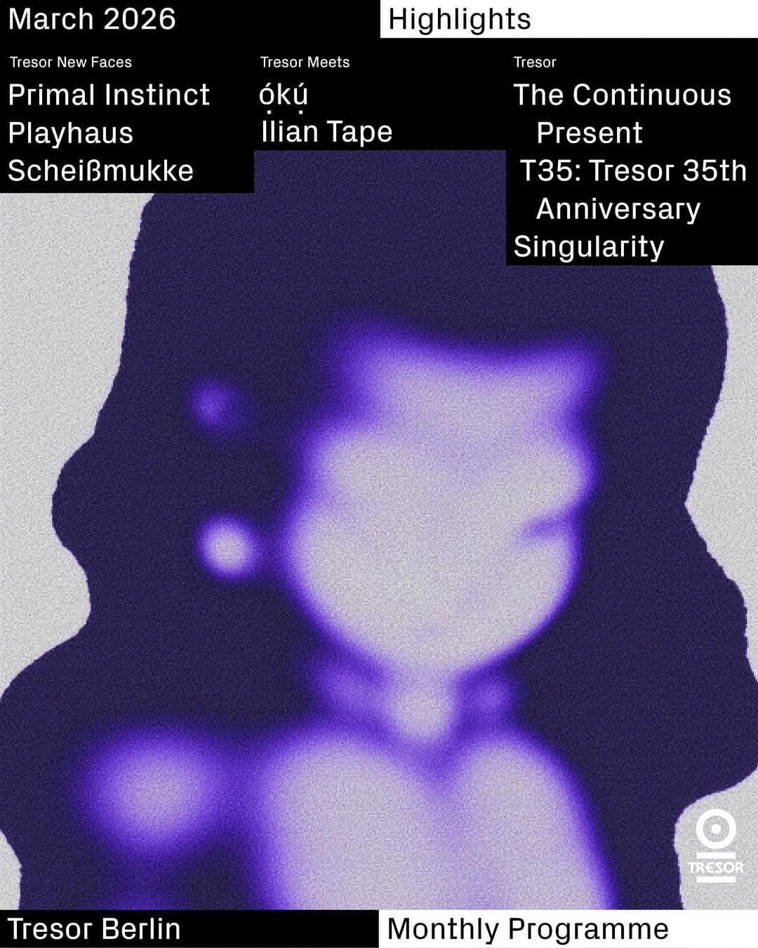 Tresor New Faces hosted by Primal Instinct