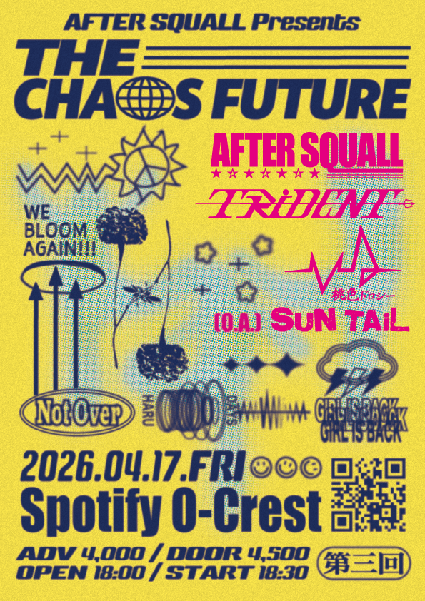 AFTER SQUALL pre."THE CHAOS FUTURE"